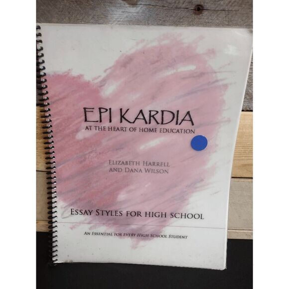 Epi Kardia Home Education: Essay Styles for High School  Spiralbound Book - Picture 1 of 1